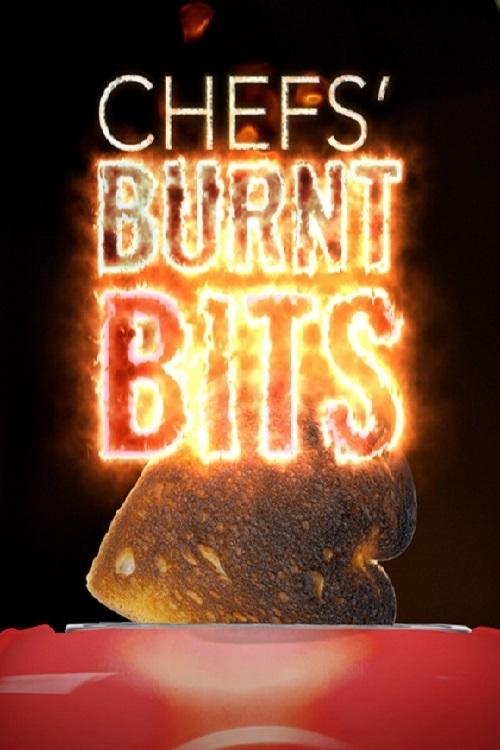 Постер Chefs' Burnt Bits